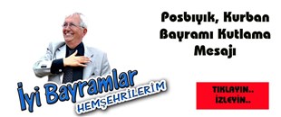 HALİL POSBIYIK'IN KURBAN BAYRAMI MESAJI..