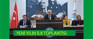 YENİ YILIN İLK MECLİS TOPLANTISI YAPILDI