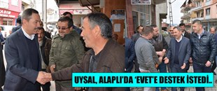 UYSAL, ALAPLI'DA EVET'E DESTEK İSTEDİ..