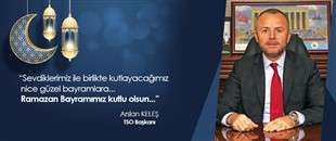 ARSLAN KELEŞ, RAMAZAN BAYRAMI'NI KUTLADI
