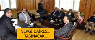 VERGİ DAİRESİ, TAŞINACAK..