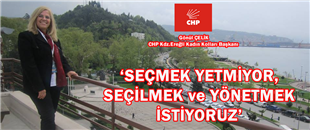 SEÇMEK YETMİYOR, SEÇİLMEK ve YÖNETMEK İSTİYORUZ.