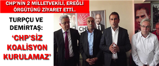 TURPÇU VE DEMİRTAŞ: CHP'SİZ KOALİSYON KURULAMAZ..