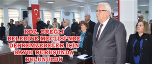 KDZ. EREĞLİ BELEDİYE MECLİSİ’NDE DEPREMZEDELER İÇİN SAYGI DURUŞUNDA BULUNULDU