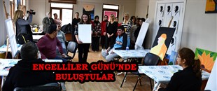 ENGELLİLER GÜNÜ’NDE BULUŞTULAR
