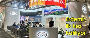 Erdemir, Made in Steel 2025 Fuarı’na ilk kez katılıyor