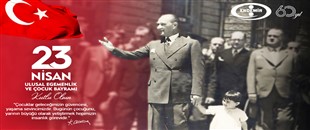 ERDEMİR, 23 NİSAN ULUSAL EGEMENLİK ÇOCUK BAYRAMI'NI KUTLADI