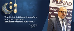 FEVZİ TURAN, RAMAZAN BAYRAMI'NI KUTLADI