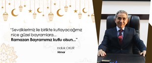 HALUK OKUR, RAMAZAN BAYRAMI'NI KUTLADI