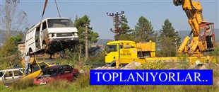 HURDA ARAÇLAR, TEK TEK TOPLANIYOR..