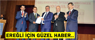 EREĞLİ İÇİN GÜZEL HABER..