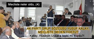 YUSUF KALAY, MECLİSTE NEDEN YOKTU? KALAY'IN TEPKİSİ HÜSEYİN UYSAL'A MI?!