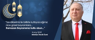 KORAY İŞERİ, RAMAZAN BAYRAMI'NI KUTLADI