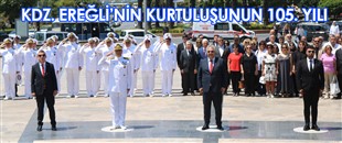 KDZ. EREĞLİ’NİN KURTULUŞUNUN 105. YILI TÖRENLE KUTLANDI