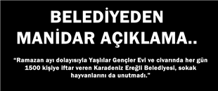 BELEDİYEDEN MANİDAR AÇIKLAMA..