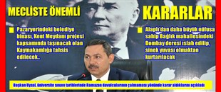 MECLİS TOPLANTISINDA ÖNEMLİ KARARLAR