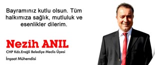 NEZİH ANIL'IN KURBAN BAYRAMI MESAJI..