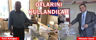UYSAL, ERDOĞAN, POSBIYIK VE ÇAKIR, OYLARINI KULLANDILAR..
