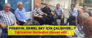 POSBIYIK, EKMEL BEY İÇİN ÇALIŞIYOR..