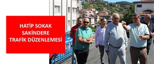HATİP SOKAK- SAKİNDERE TRAFİK DÜZENLEMESİ