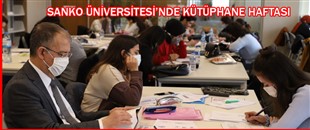 SANKO ÜNİVERSİTESİ’NDE KÜTÜPHANE HAFTASI