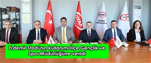 Erdemir Stadı’nın kullanımı İlçe Gençlik ve Spor Müdürlüğüne verildi