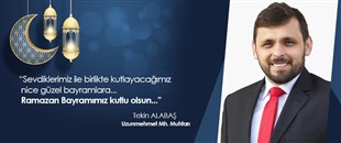 TEKİN ALABAŞ, RAMAZAN BAYRAMI'NI KUTLADI