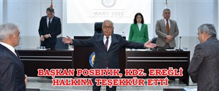  BAŞKAN POSBIYIK, KDZ. EREĞLİ HALKINA TEŞEKKÜR ETTİ