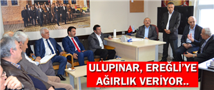 ULUPINAR, EREĞLİ'YE AĞIRLIK VERİYOR..