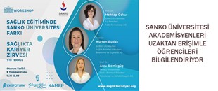 SANKO ÜNİVERSİTESİ AKADEMİSYENLERİ UZAKTAN ERİŞİMLE ÖĞRENCİLERİ BİLGİLENDİRİYOR