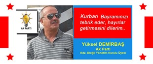 YÜKSEL DEMİRBAŞ'IN KURBAN BAYRAMI MESAJI..