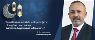 ZAFER YALMAN, RAMAZAN BAYRAMI'NI KUTLADI