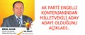 AK PARTİ ENGELLİ KONTENJANINDAN ADAYLIĞINI AÇIKLADI..