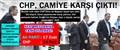 CHP, CAMİYE KARŞI ÇIKTI!