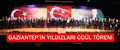 GAZİANTEP’İN YILDIZLARI ÖDÜL TÖRENİ