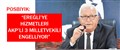 “EREĞLİ’YE HİZMETLERİ 3 MİLLETVEKİLİ ENGELLİYOR”