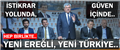 ÇATUROĞLU, SEÇİMDEN ÖNCE SON MESAJINI 'İSTİKRAR' ÜZERİNE VERDİ..