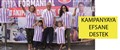 KAMPANYAYA ‘EFSANE’ DESTEK