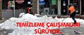 KAR TEMİZLEME ÇALIŞMALARI SÜRÜYOR..