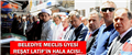 BELEDİYE MECLİS ÜYESİ LATİF'İN, HALA ACISI..