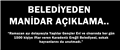 BELEDİYEDEN MANİDAR AÇIKLAMA..