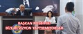 BAŞKAN POSBIYIK: BİZE REVİZYON YAPTIRMIYORLAR
