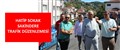 HATİP SOKAK- SAKİNDERE TRAFİK DÜZENLEMESİ