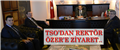 TSO'DAN REKTÖR ÖZER'E ZİYARET