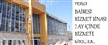 VERGİ DAİRESİ HİZMET BİNASI, 2 AY İÇİNDE HİZMETE GİRECEK..