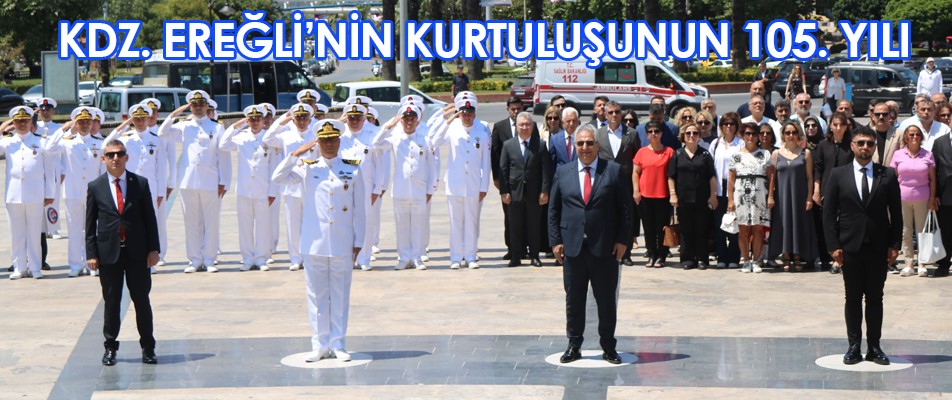 KDZ. EREĞLİ’NİN KURTULUŞUNUN 105. YILI TÖRENLE KUTLANDI