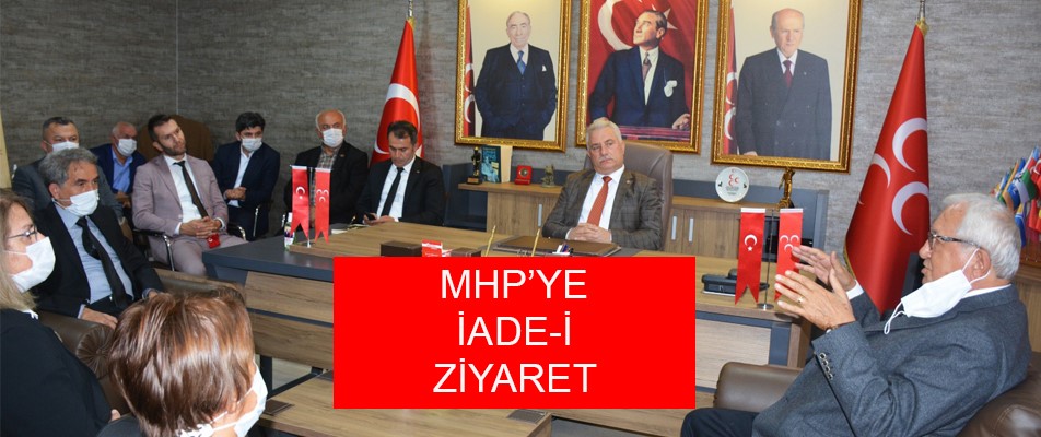 BAŞKAN POSBIYIK’TAN MHP’YE İADE-İ ZİYARET