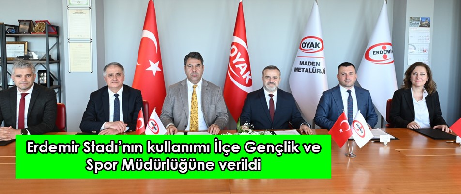 Erdemir Stadı’nın kullanımı İlçe Gençlik ve Spor Müdürlüğüne verildi